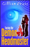 Facing The Demon Headmaster