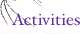 Activities